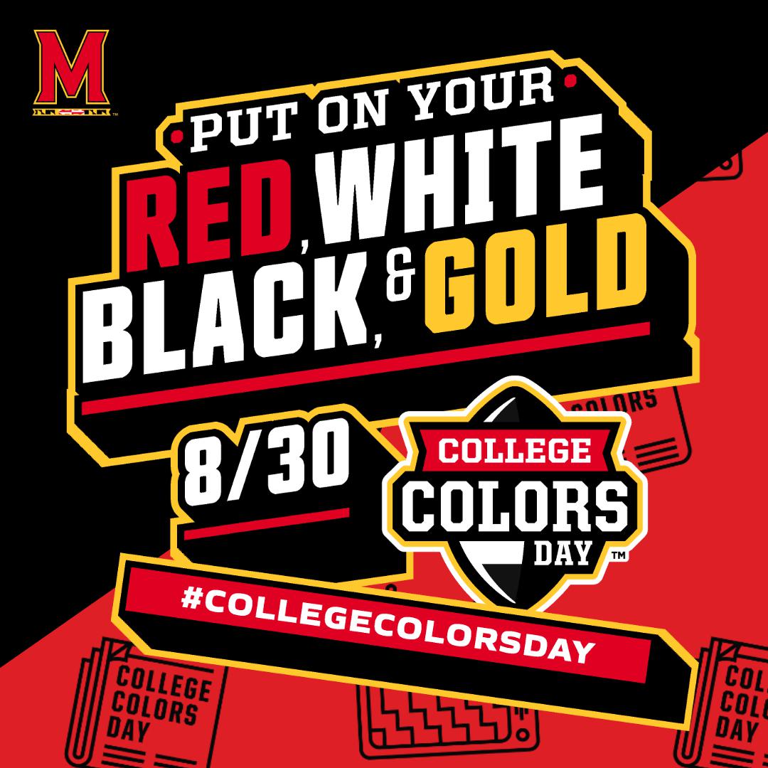 A vibrant promotional graphic for College Colors Day 2024, showcasing festive elements. The text invites participants to "Put on your red, white, black, and gold" on August 30, 2024. The design incorporates the Maryland M bar, the College Colors Day logo, and the hashtag #CollegeColorsDay2024.