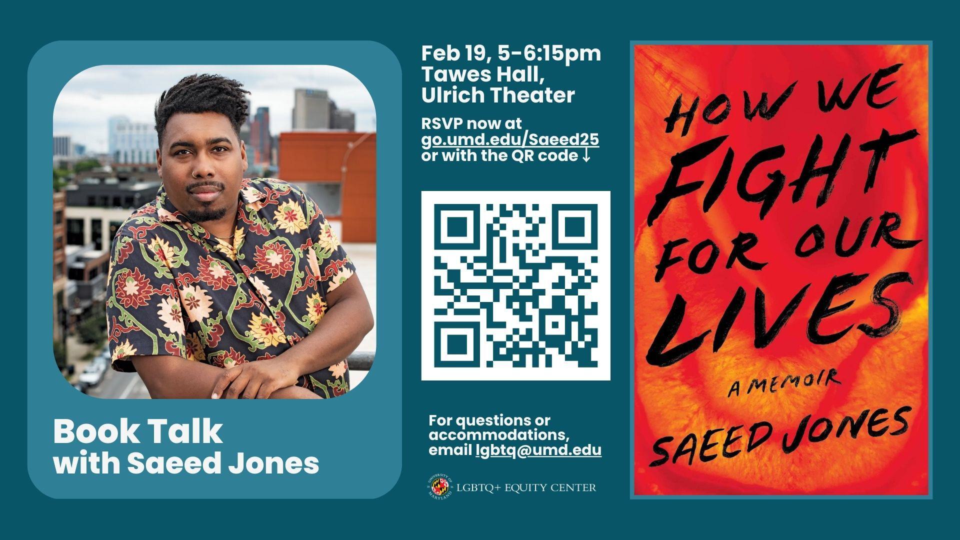 Teal banner graphic advertising a book talk with black queer author, Saeed Jones. Graphic features an image of Saeed Jones, as well as the cover of his novel, How We Fight For Our Lives.