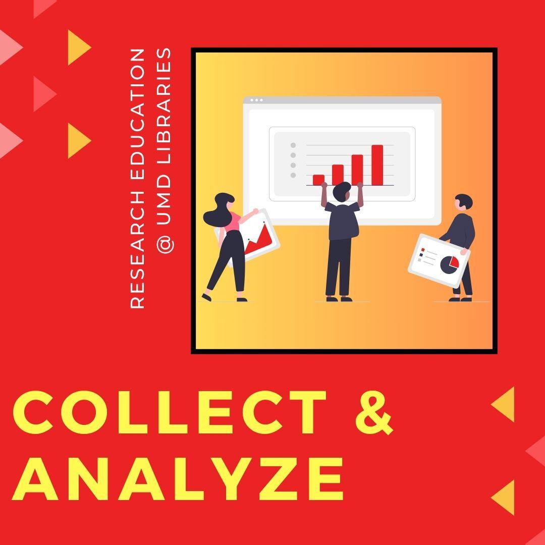 collect analyze