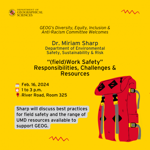Poster for "Fieldwork Safety:Responsibilities, Challenges & Resources"