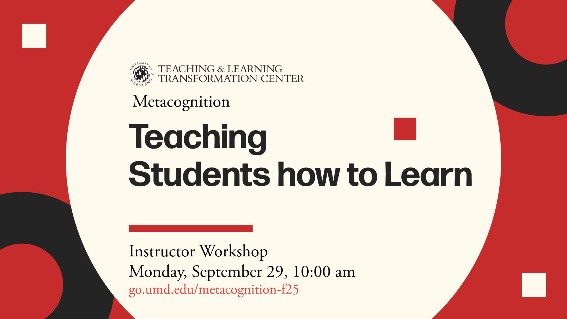 Flyer for Metacognition - Teaching Students How to Learn