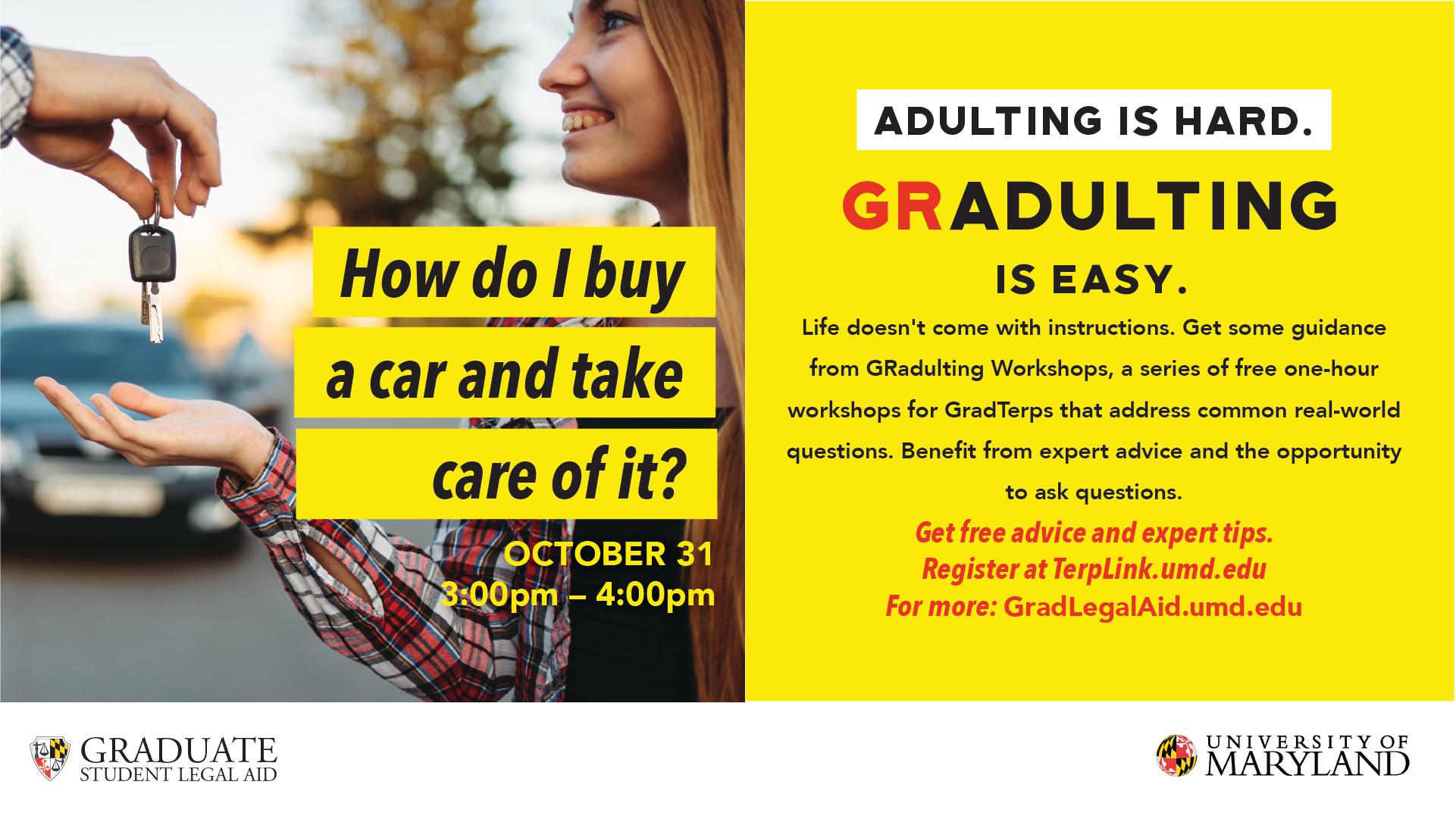 GRadulting Workshop Do you know how to buy a car and take care of it?