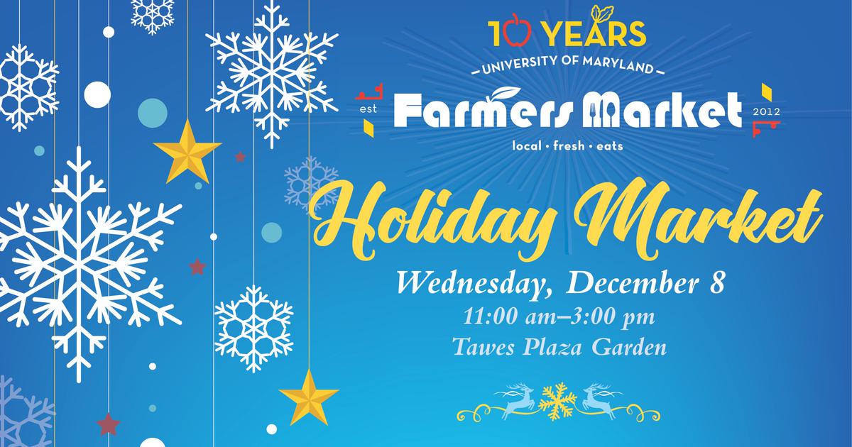 University of Maryland Calendar Holiday Farmers Market University of Maryland Calendar Holiday Farmers Market