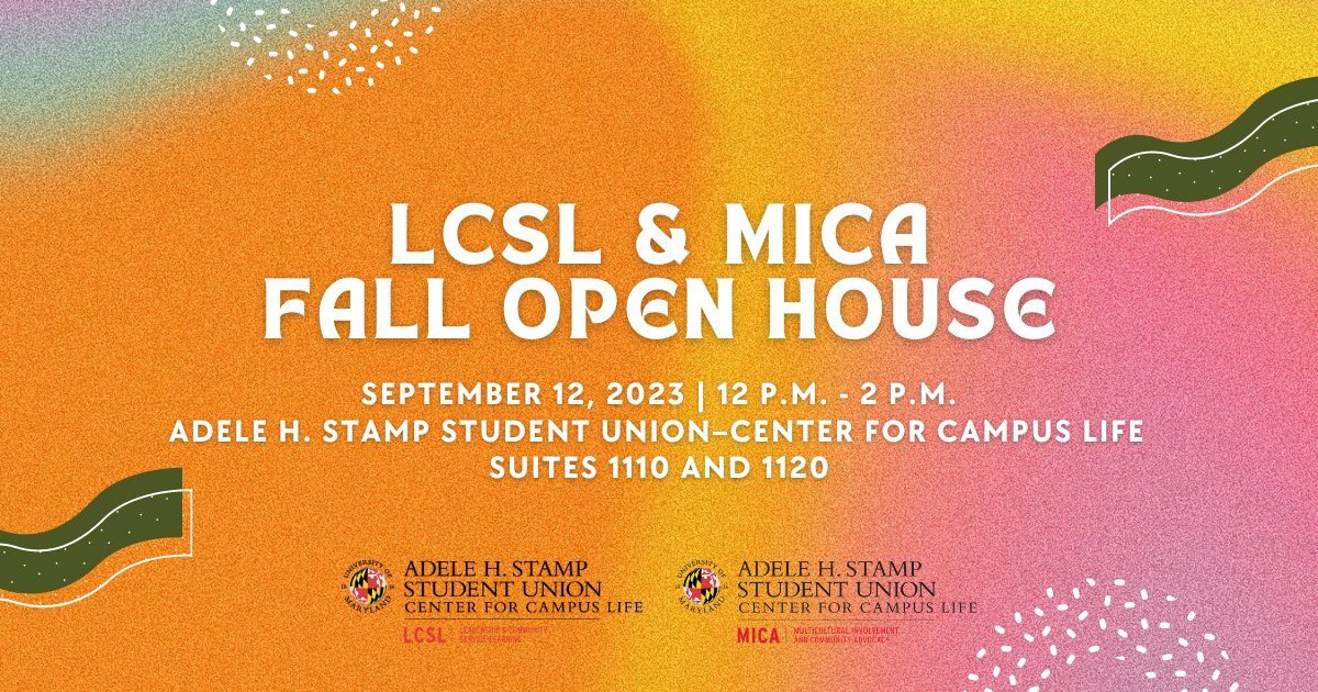 University of Maryland Calendar LCSL and MICA Fall Open House