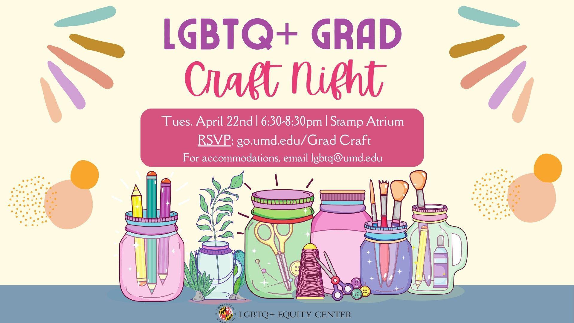 Banner graphic with colorful jars of craft supplies and event details for LGBTQ+ Grad Craft Night.