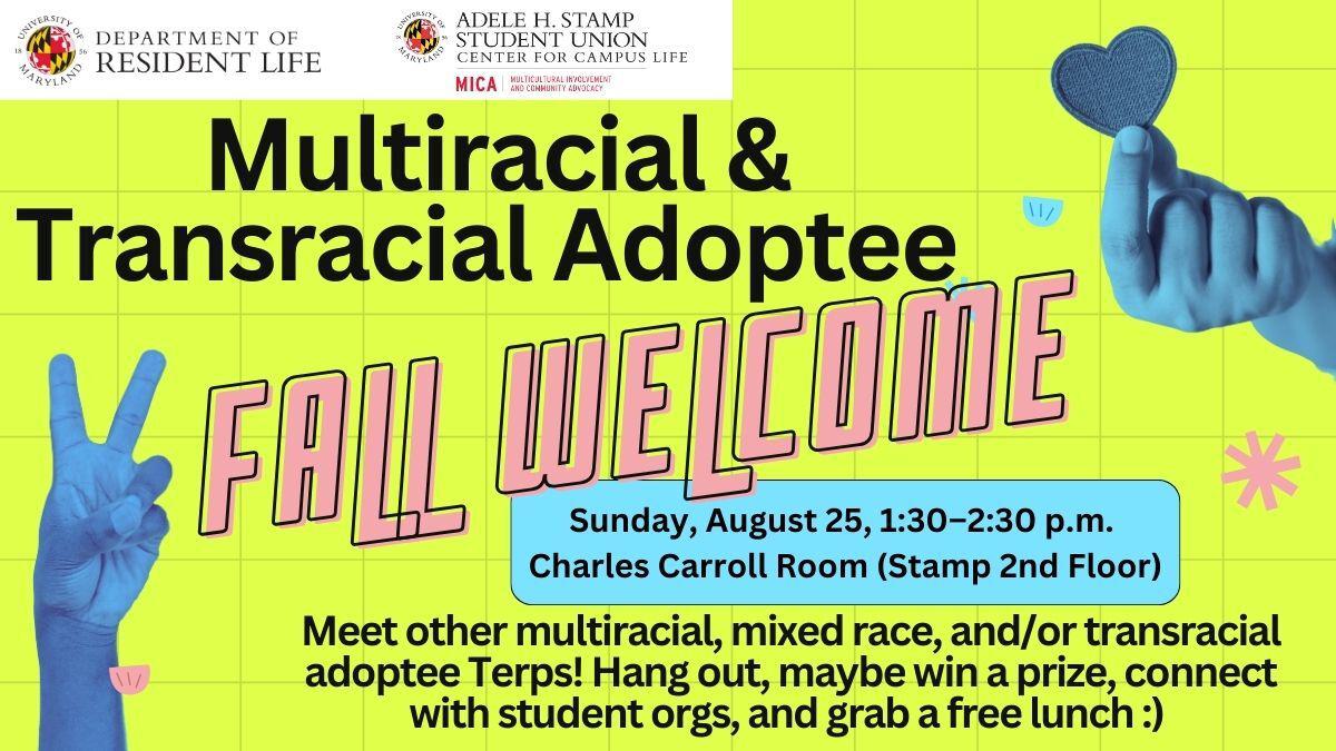 Multiracial and Transracial Adoptee New Terp Welcome!