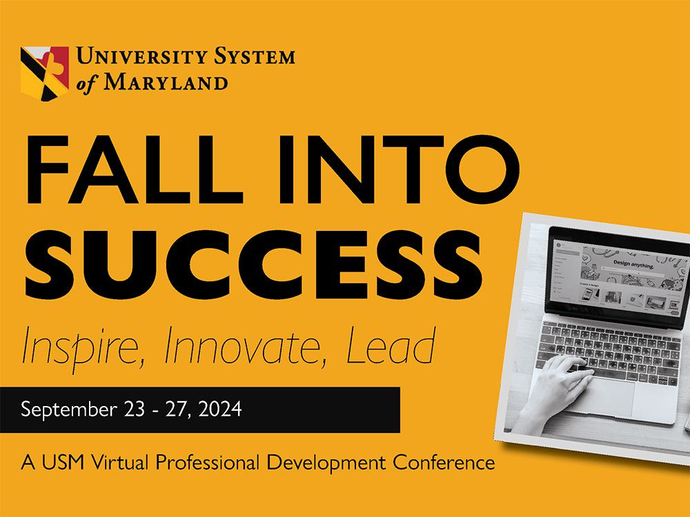 Fall Into Success, A Virtual Professional Development Conference