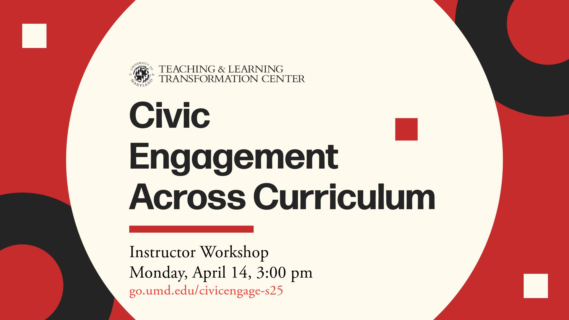 Flyer for Civic Engagement Across the Curriculum Info Session