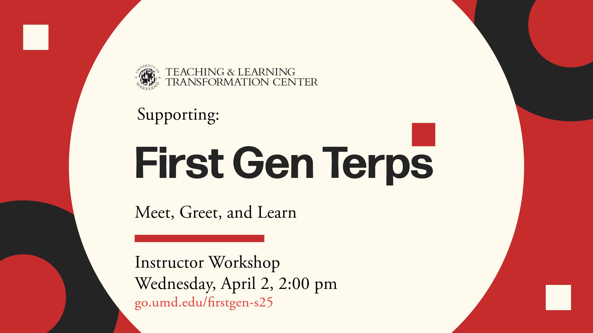 Flyer for Supporting First Gen Terps: Meet, Greet, and Learn
