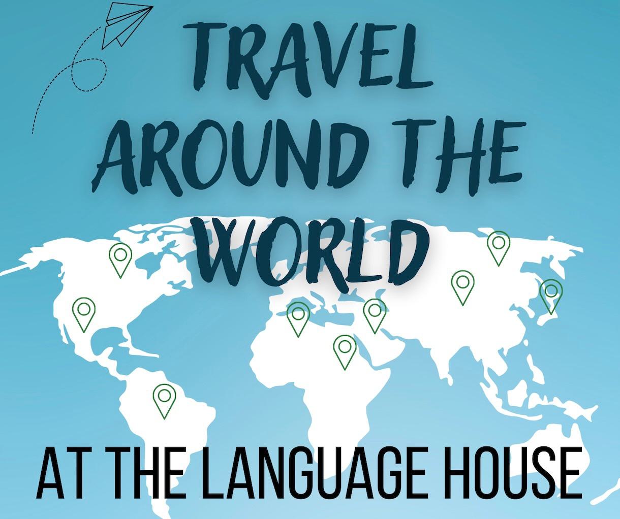 Travel Around the World at the Language House