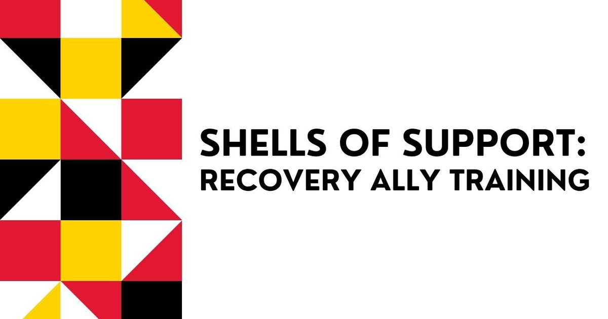 Shells of Support: Recovery Ally Training