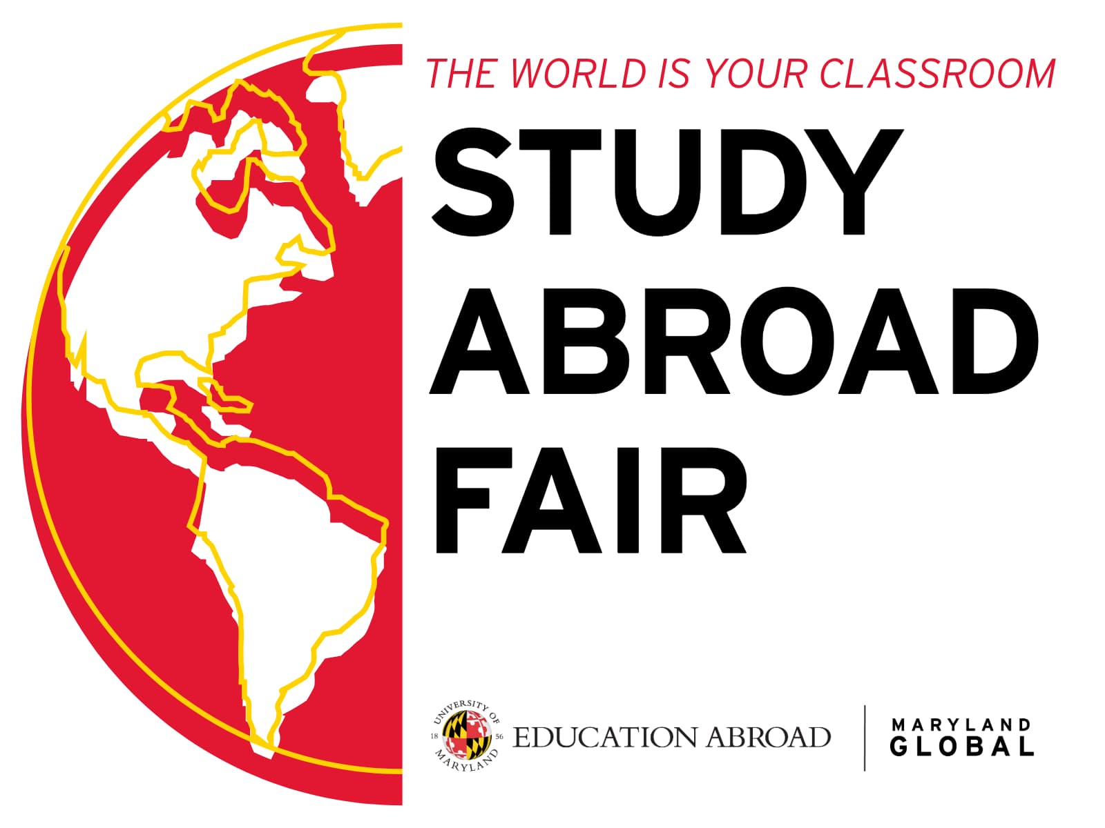 Red Globe Icon with Yellow Outline accompanied by STUDY ABROAD FAIR and the Education Abroad & Maryland Global lockup logo