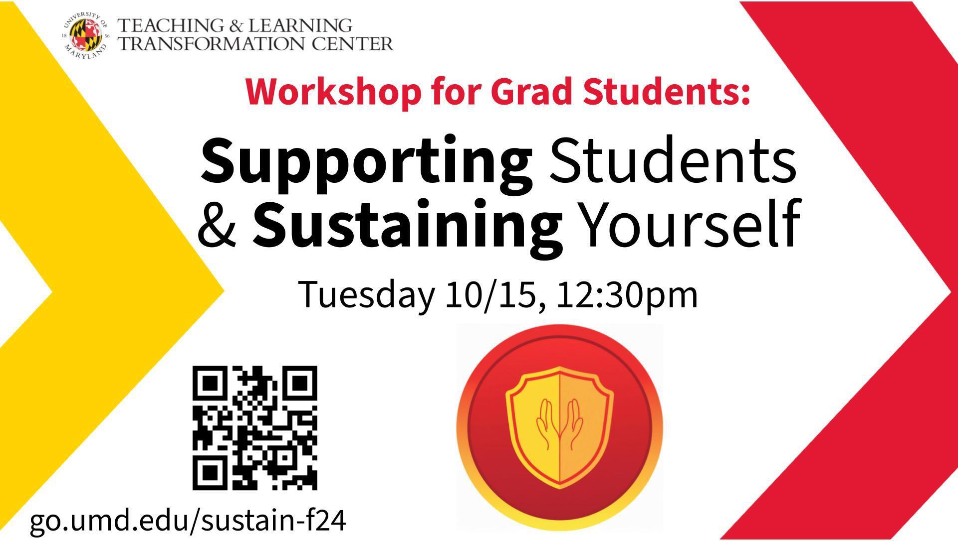 Supporting Students & Sustaining Yourself: For Graduate Students in Teaching Positions