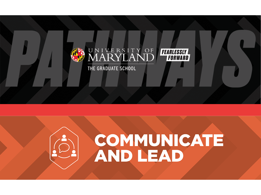 The Graduate School Pathways Communicate and Lead Banner