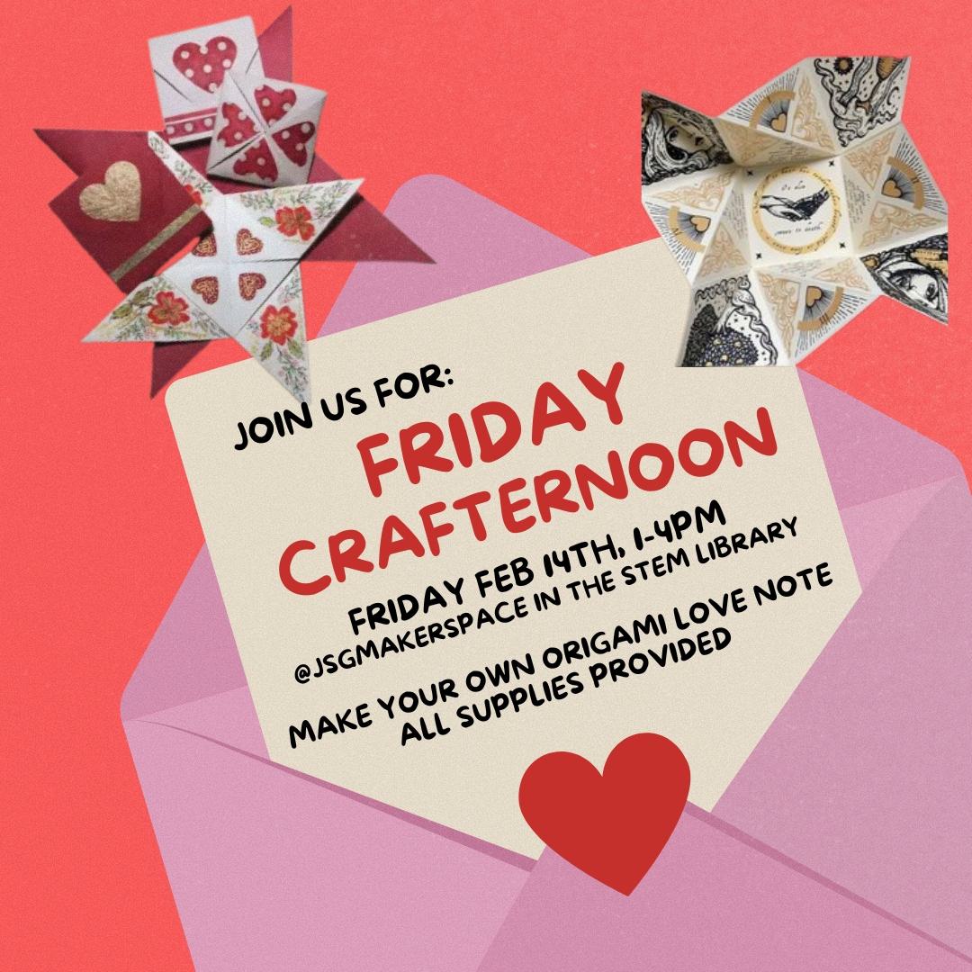 Promotional Graphic for Friday Crafternoon at JSG Makerspace.