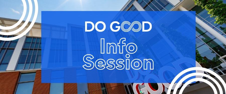Do Good Info Sessions