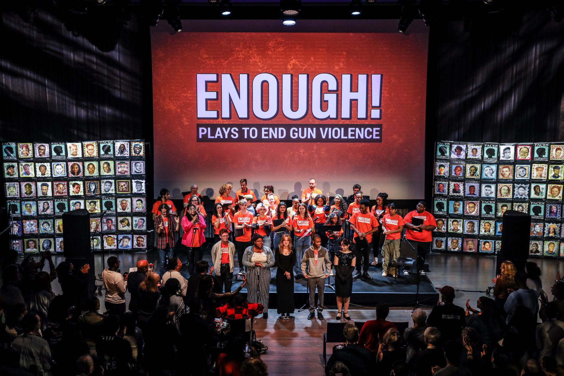 ENOUGH! Plays to End Gun Violence.