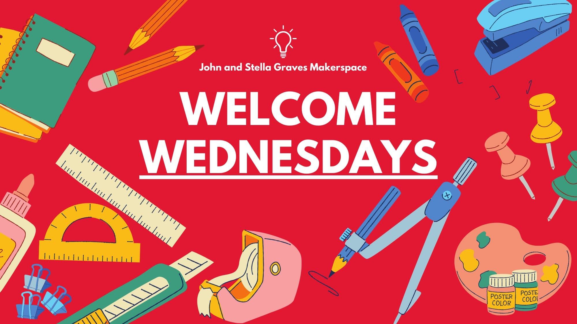 Welcome Wednesdays in white text surrounded by office supplies on a red background