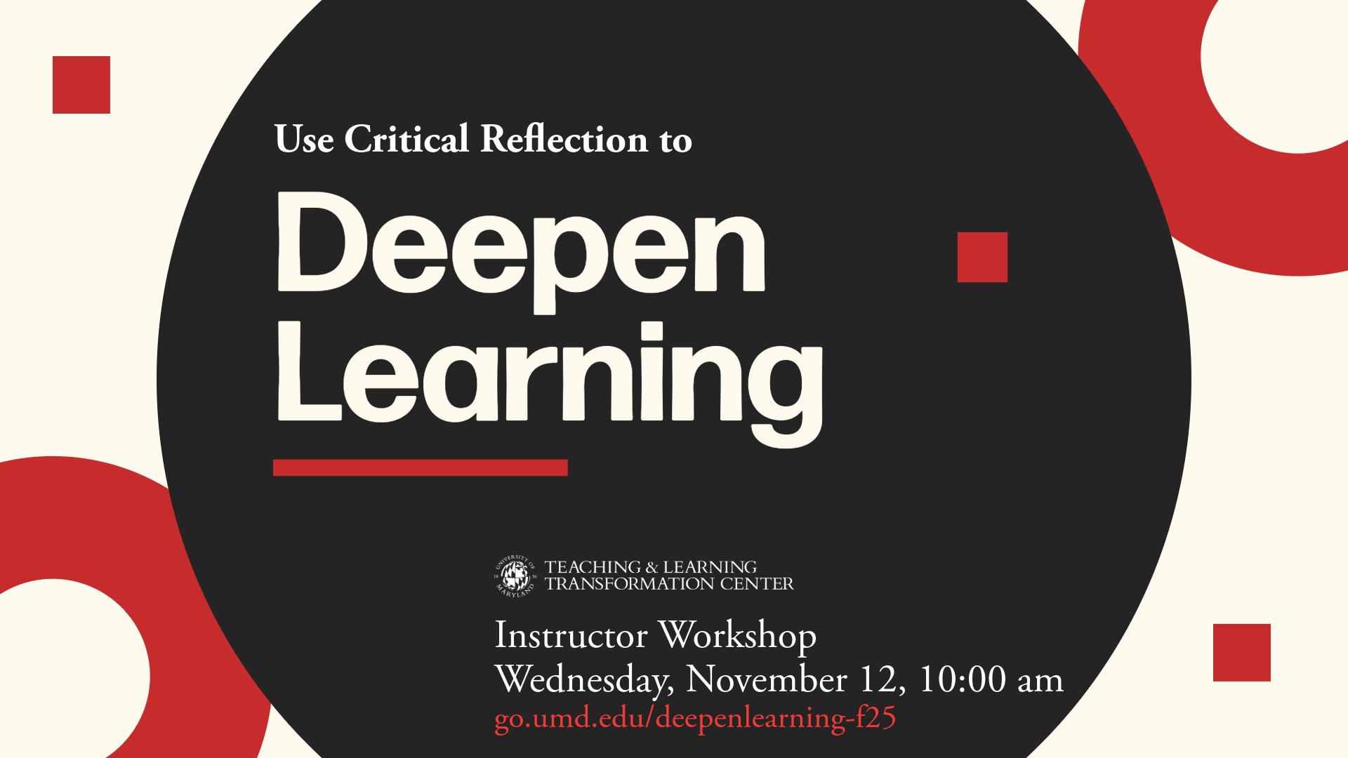 Use Critical Reflection to Deepen Learning